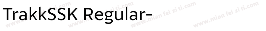 TrakkSSK Regular字体转换
